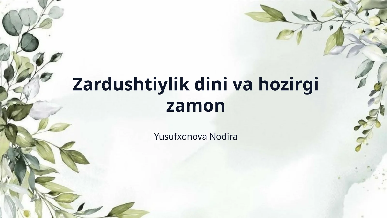 Zardushtiylik dini va hozirgi zamon