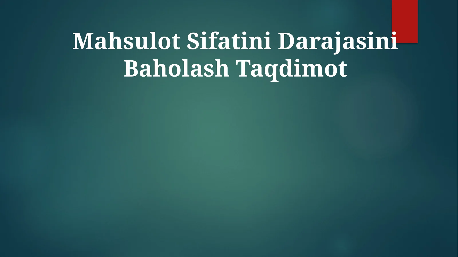 Mahsulot Sifatini Darajasini Baholash Taqdimot