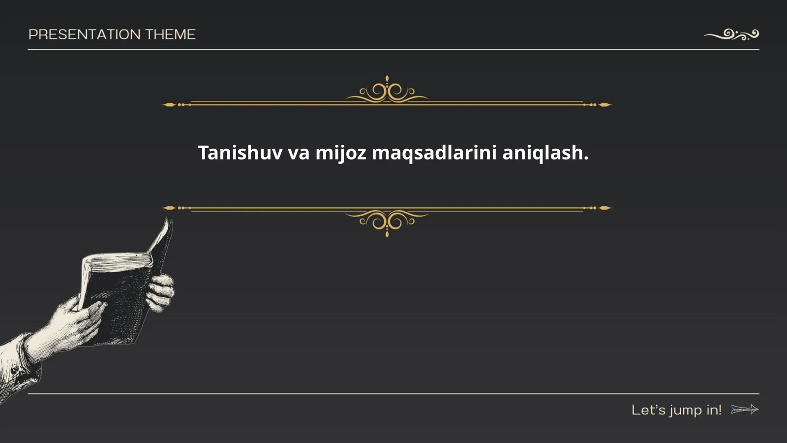 Tanishuv va mijoz maqsadlarini aniqlash