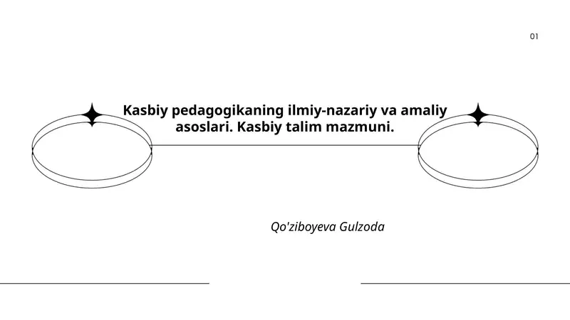 Kasbiy pedagogikaning ilmiy-nazariy va amaliy asoslari. Kasbiy talim mazmuni