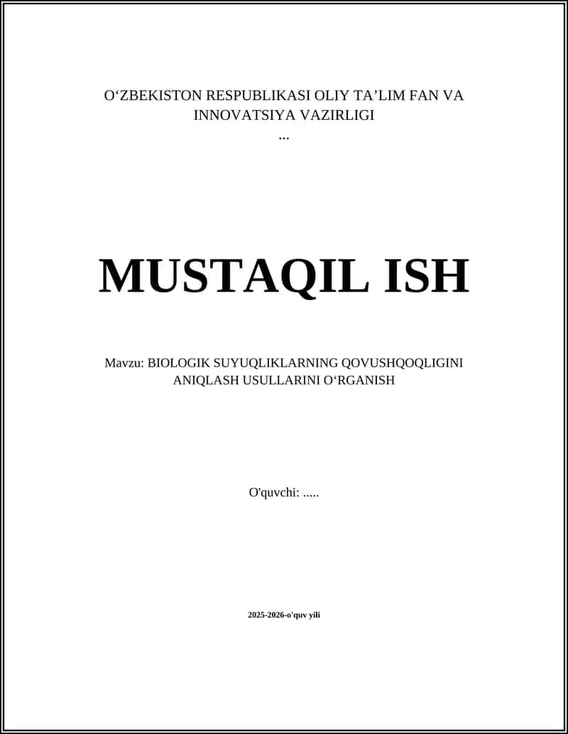 BIOLOGIK SUYUQLIKLARNING QOVUSHQOQLIGINI ANIQLASH USULLARINI O‘RGANISH