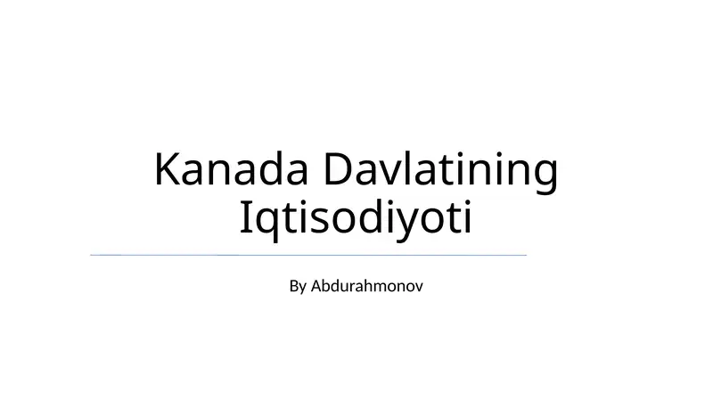 Kanada Davlatining Iqtisodiyoti