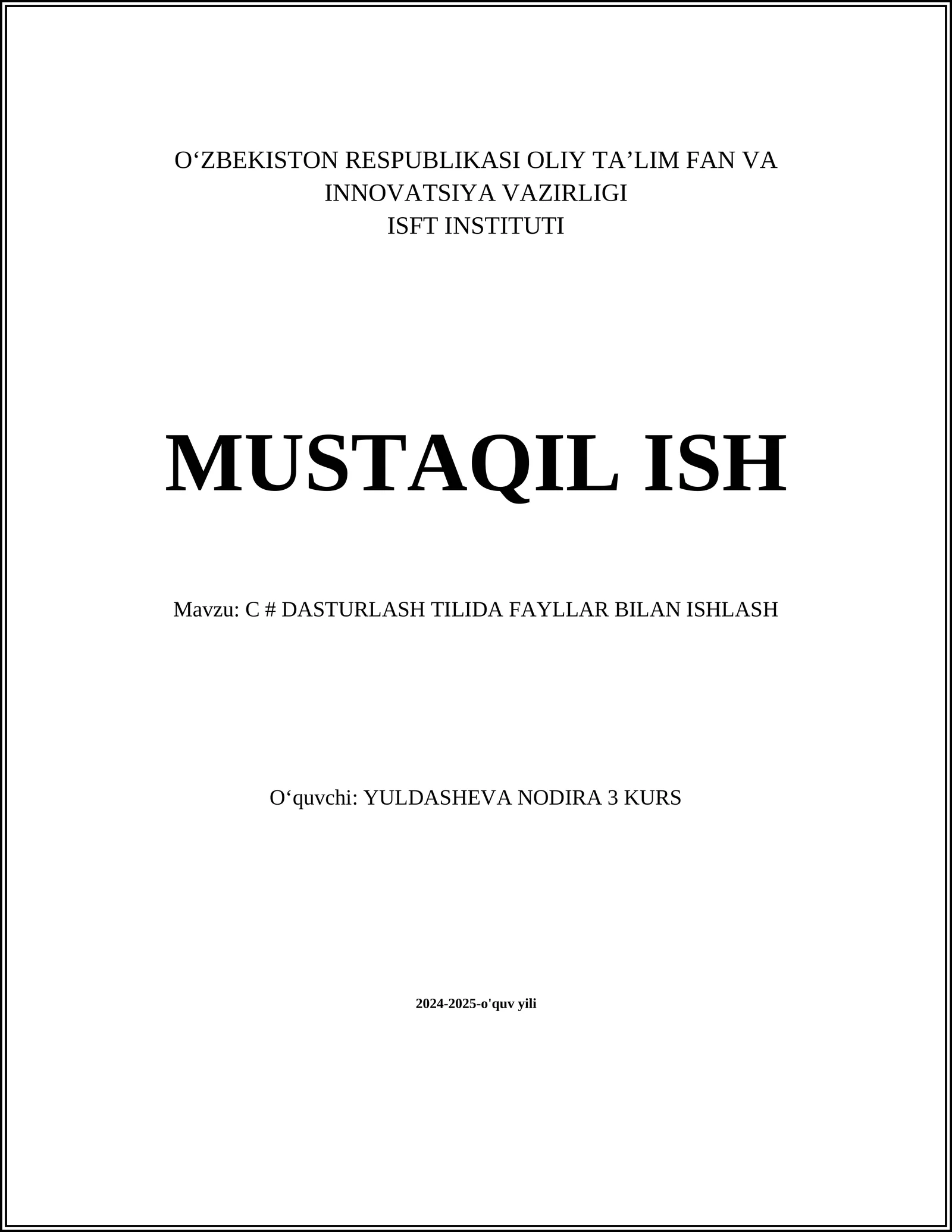C # DASTURLASH TILIDA FAYLLAR BILAN ISHLASH
