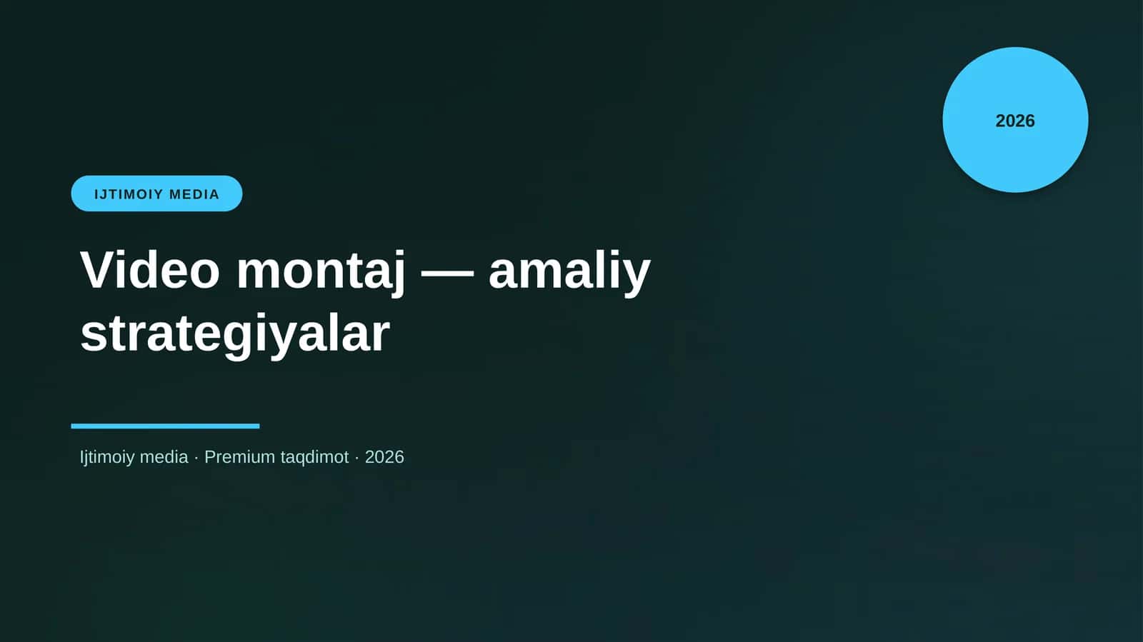Video montaj — amaliy strategiyalar