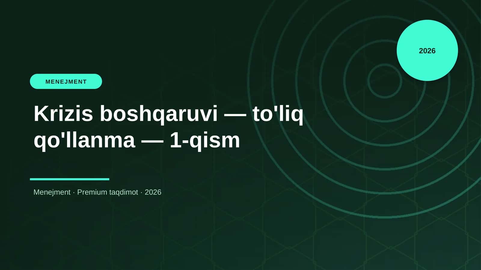 Krizis boshqaruvi — to'liq qo'llanma — 1-qism