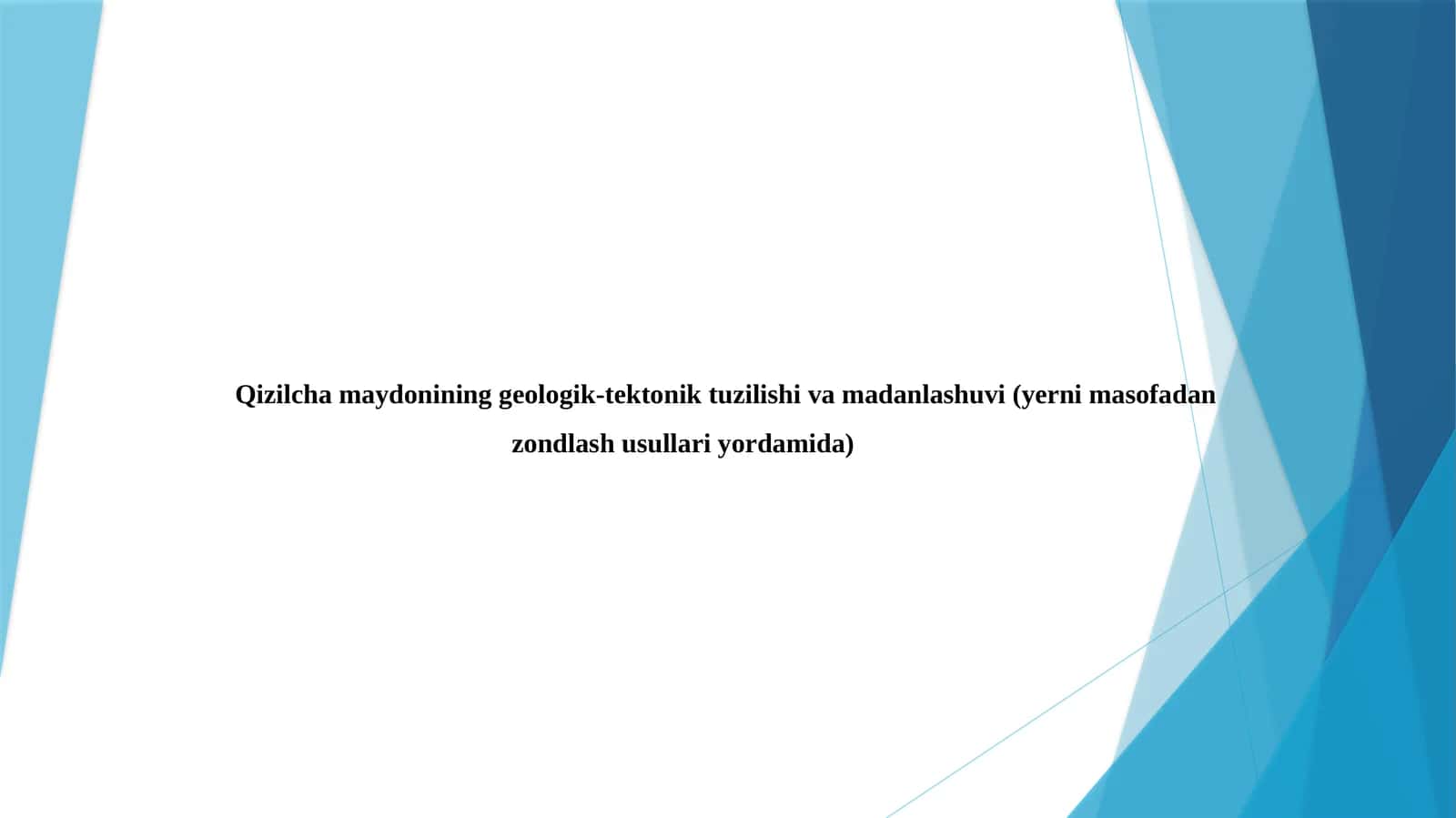 Qizilcha maydonining geologik-tektonik tuzilishi va madanlashuvi (yerni masofadan zondlash usullari yordamida)