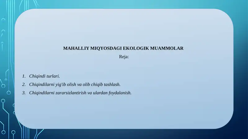 MAHALLIY MIQYOSDAGI EKOLOGIK MUAMMOLAR