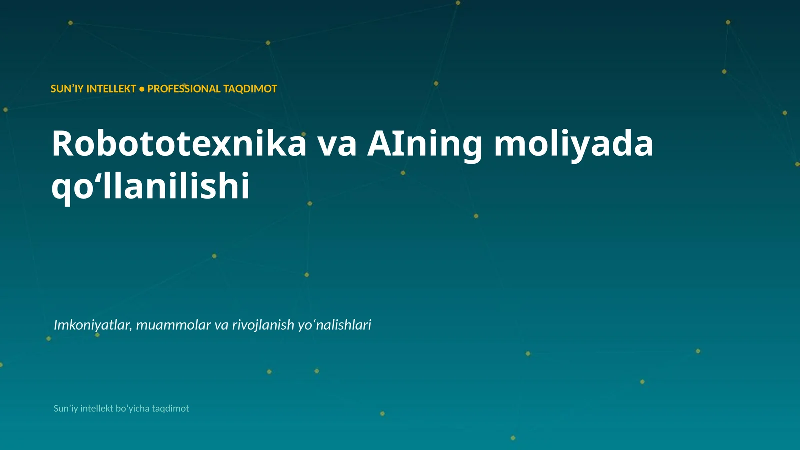 Robototexnika va AIning moliyada qoʻllanilishi