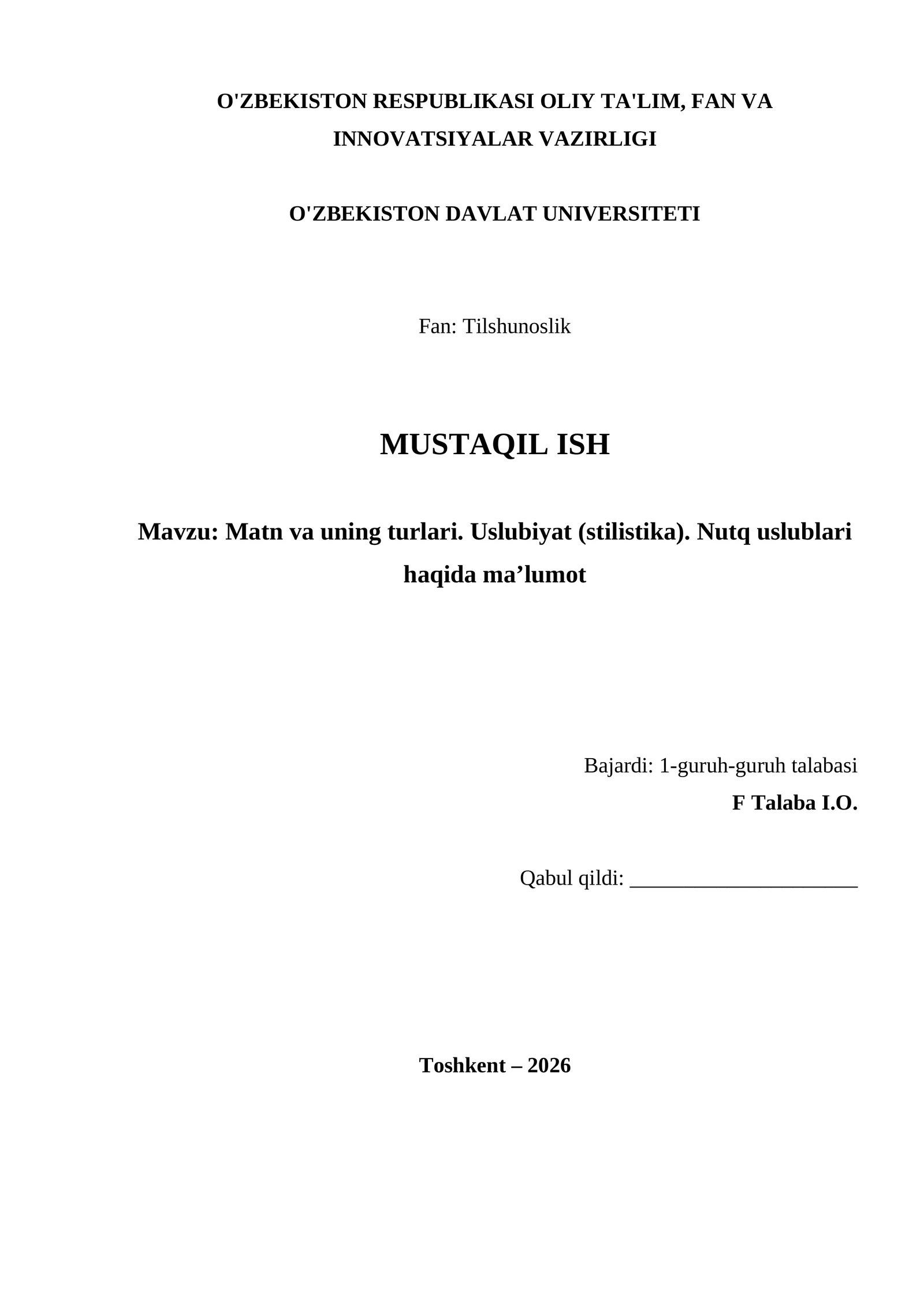 Matn va uning turlari. Uslubiyat (stilistika). Nutq uslublari haqida ma’lumot