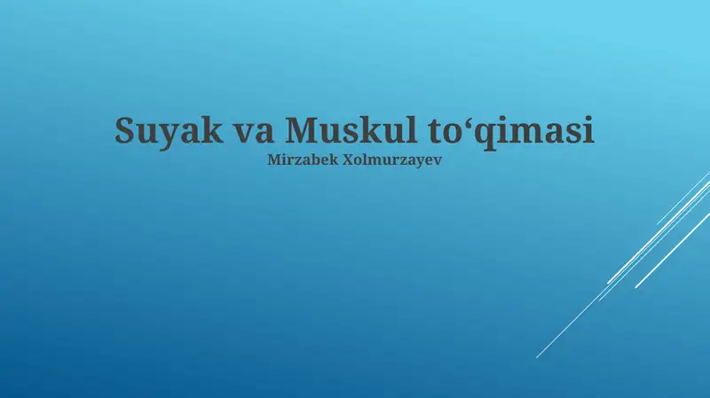 Suyak va Muskul toʻqimasi