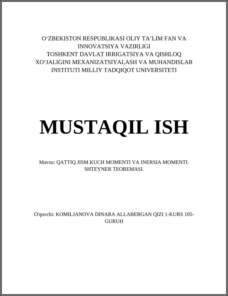 QATTIQ JISM.KUCH MOMENTI VA INERSIA MOMENTI. SHTEYNER TEOREMASI