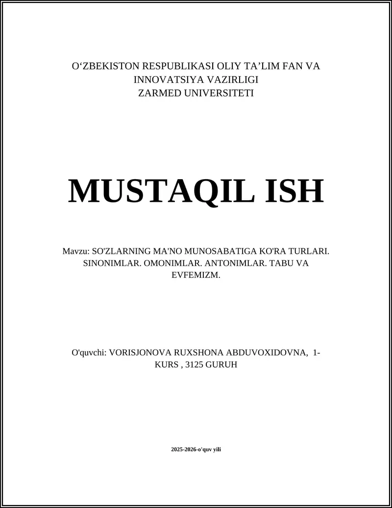 SO'ZLARNING MA'NO MUNOSABATIGA KO'RA TURLARI. SINONIMLAR. OMONIMLAR. ANTONIMLAR. TABU VA EVFEMIZM