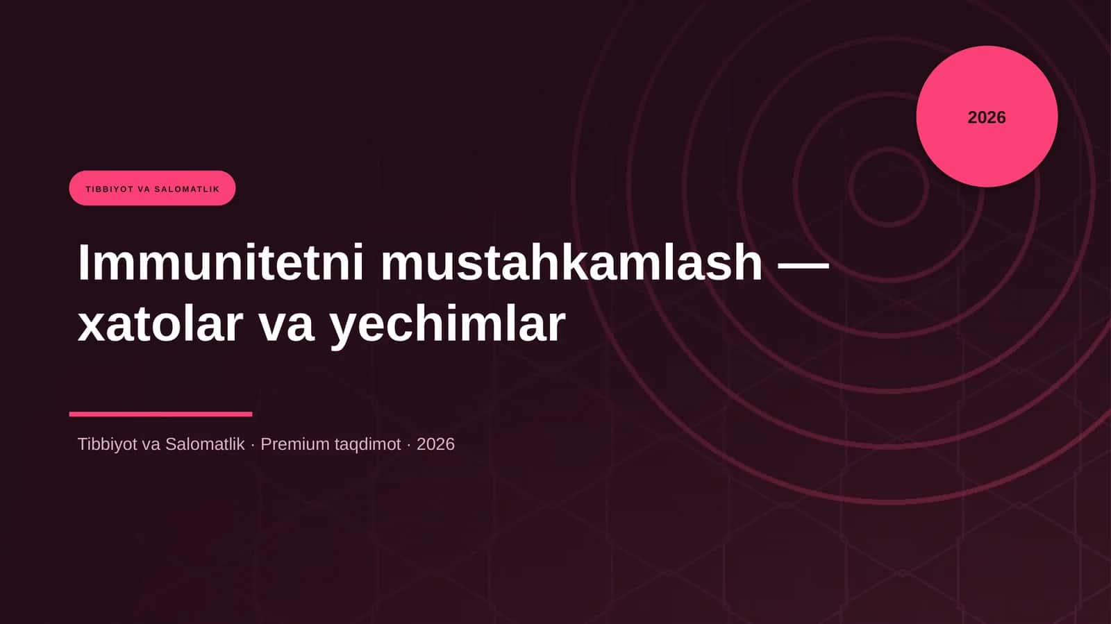 Immunitetni mustahkamlash — xatolar va yechimlar