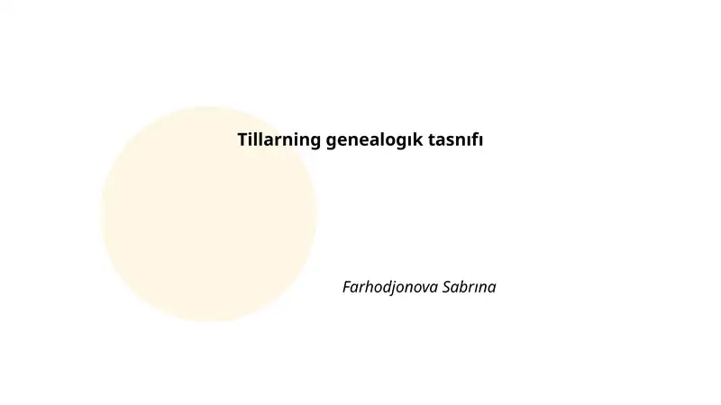 Tillarning genealogık tasnıfı