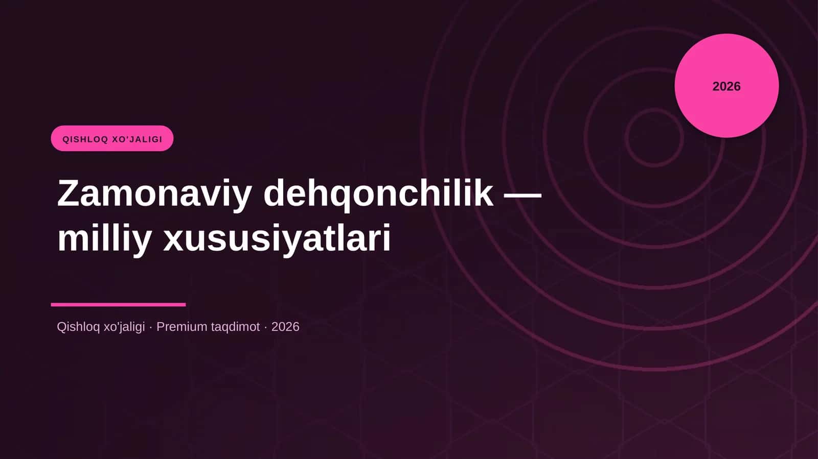 Qishloq xo'jaligi - Zamonaviy dehqonchilik — milliy xususiyatlari