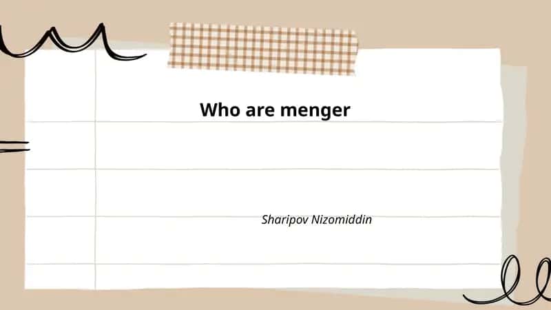 Who are menger