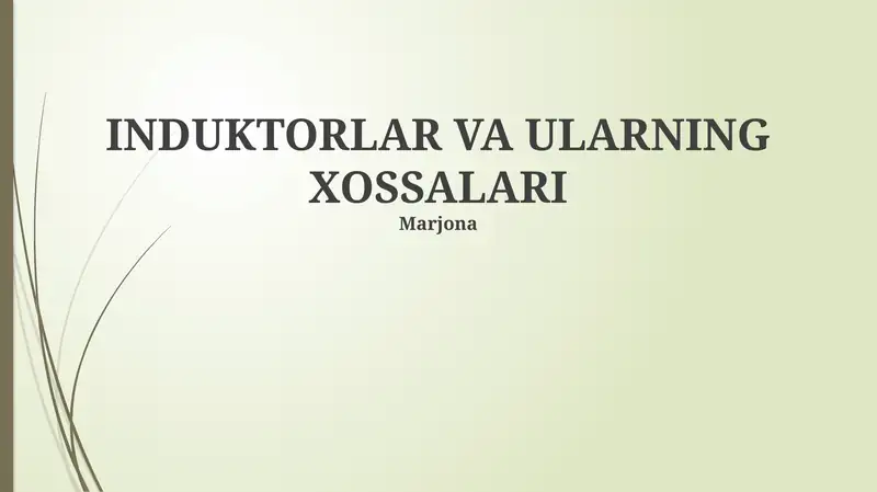 Induktorlar va ularning xossalari
