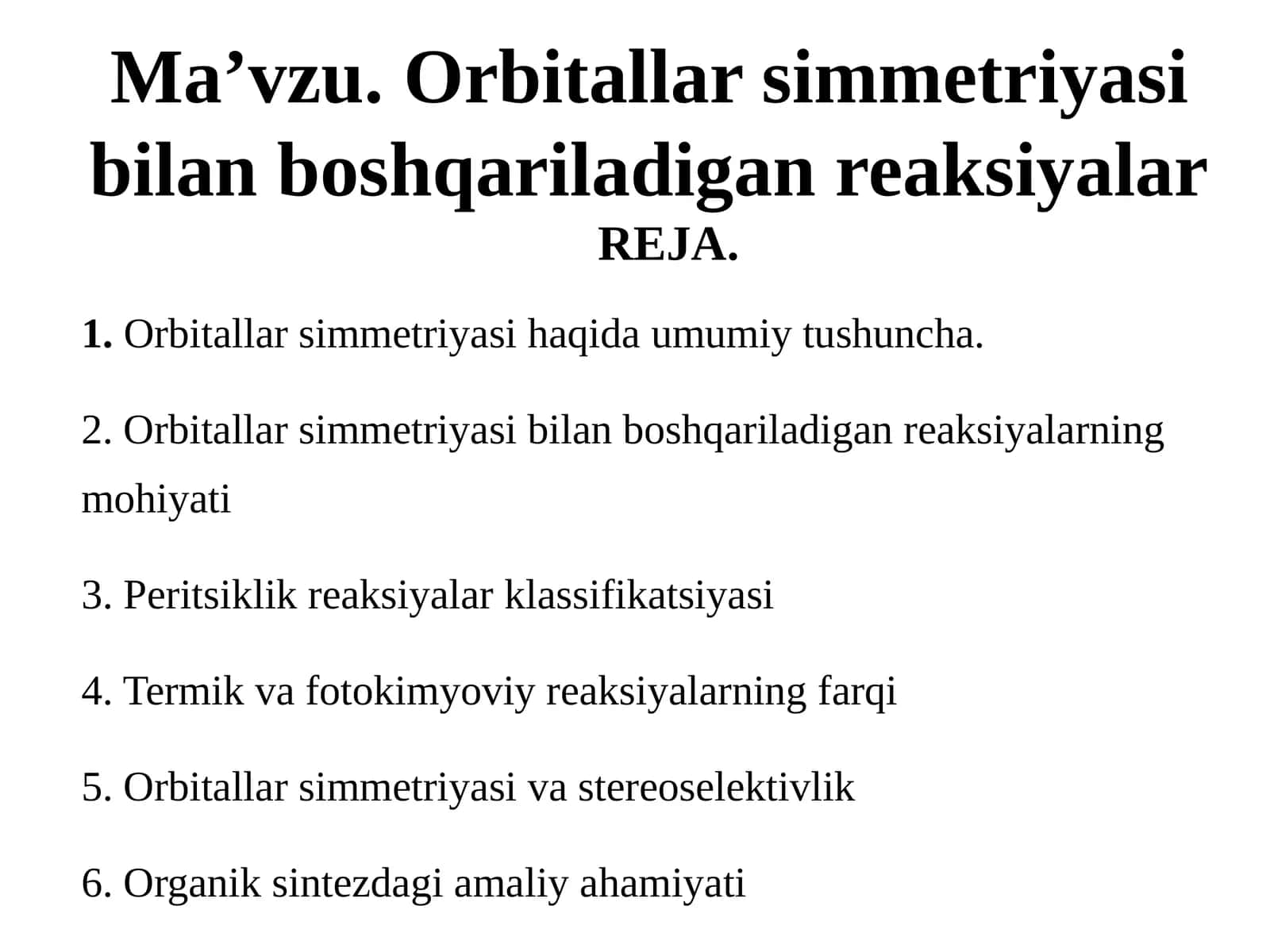 Orbitallar simmetriyasi bilan boshqariladigan reaksiyalar