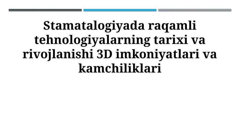 Stomatologiyada raqamli texnologiyalar tarixi