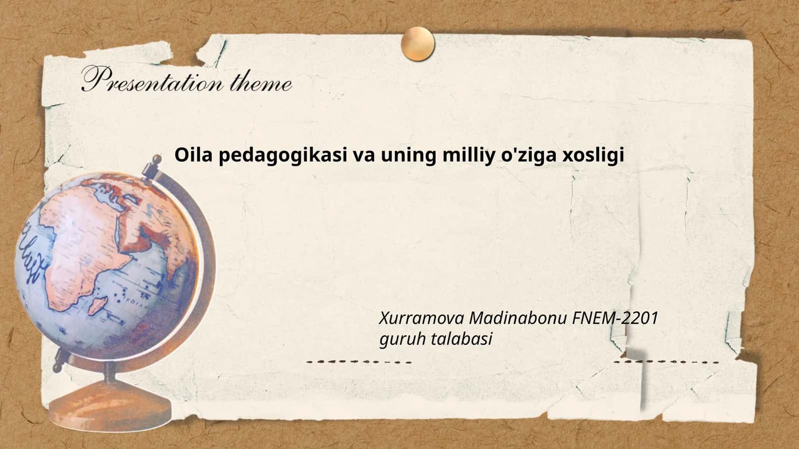 Oila pedagogikasi va uning milliy o'ziga xosligi