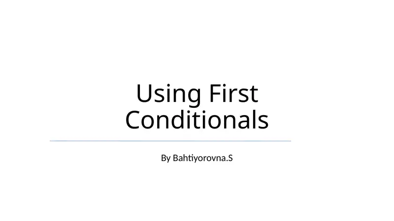 First Conditionals