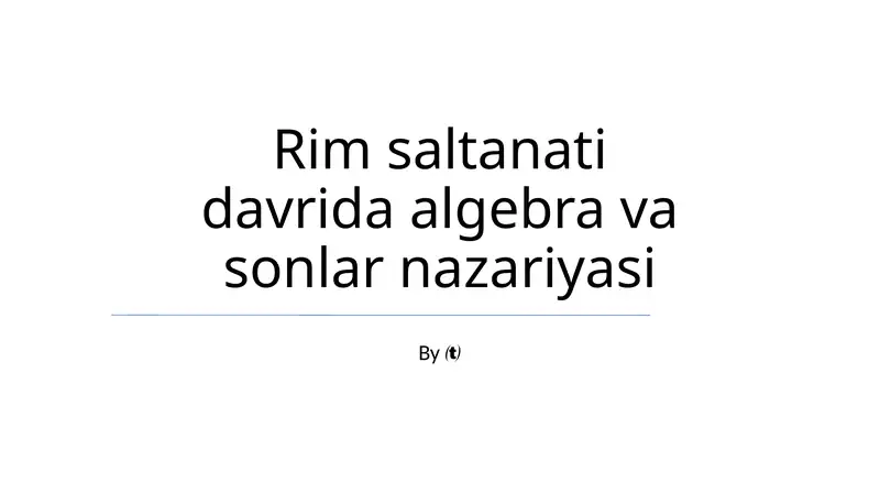 Rim saltanati davrida algebra va sonlar nazariyasi