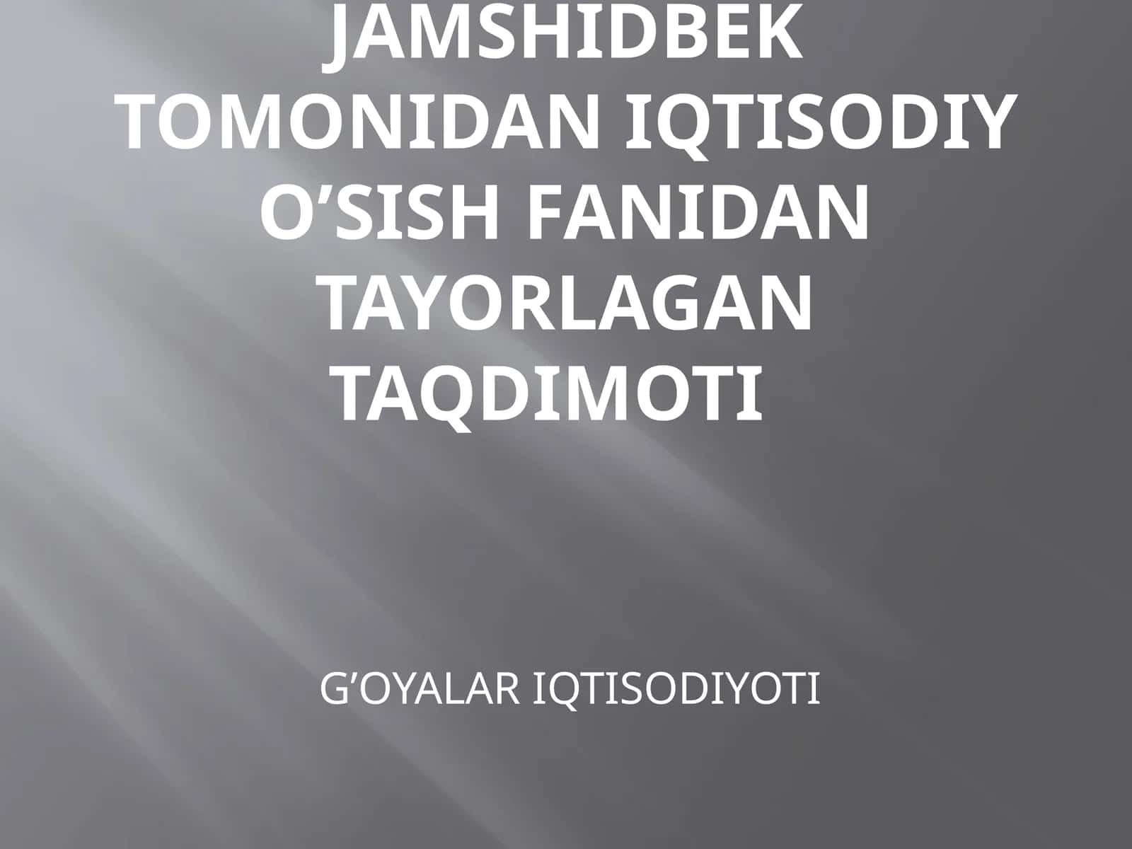 G’OYALAR IQTISODIYOTI