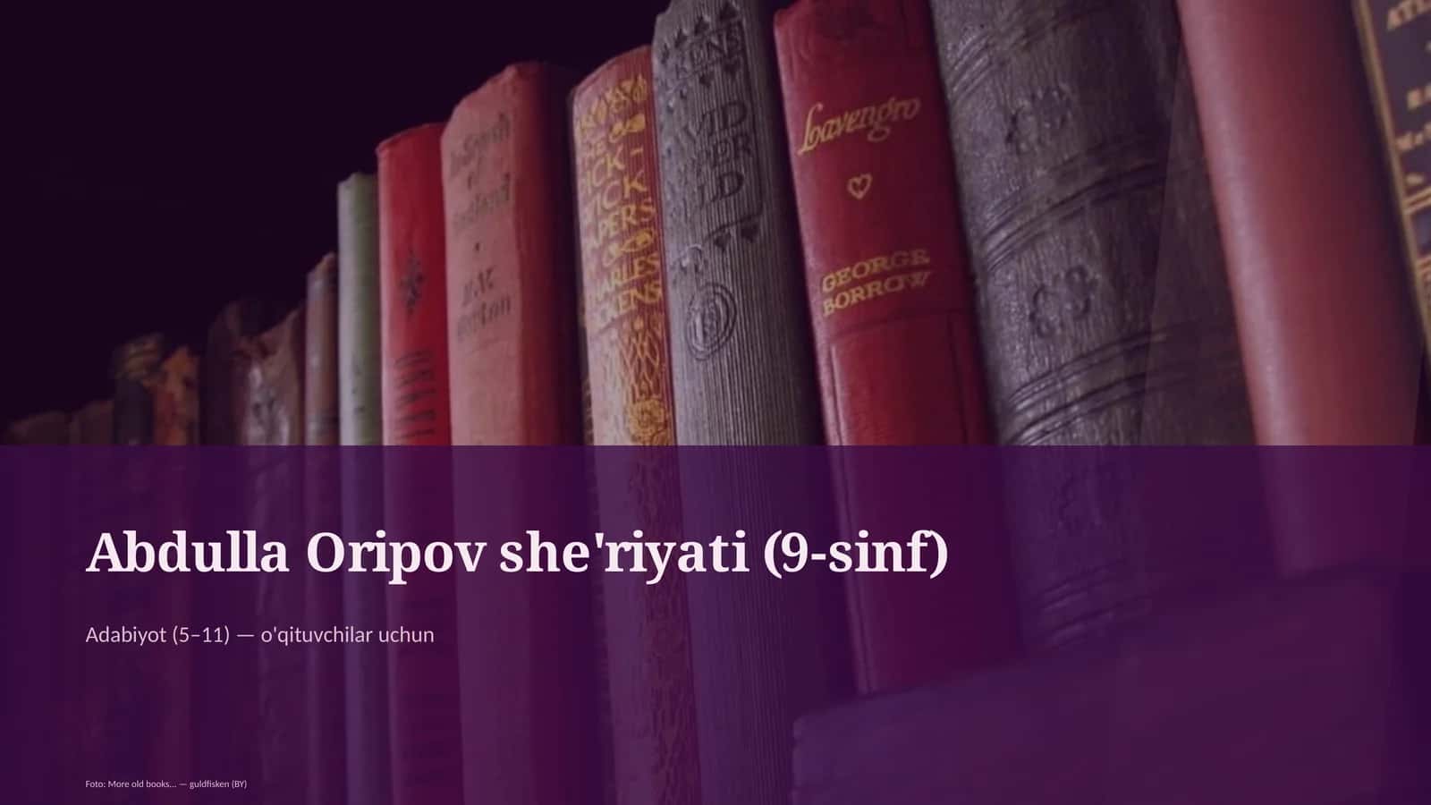 Abdulla Oripov she'riyati (9-sinf)