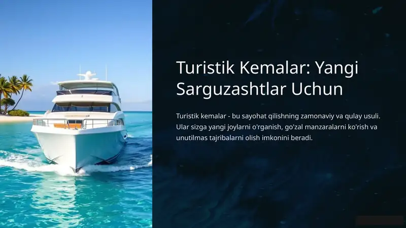 Turistik Kemalar: Yangi Sarguzashtlar Uchun