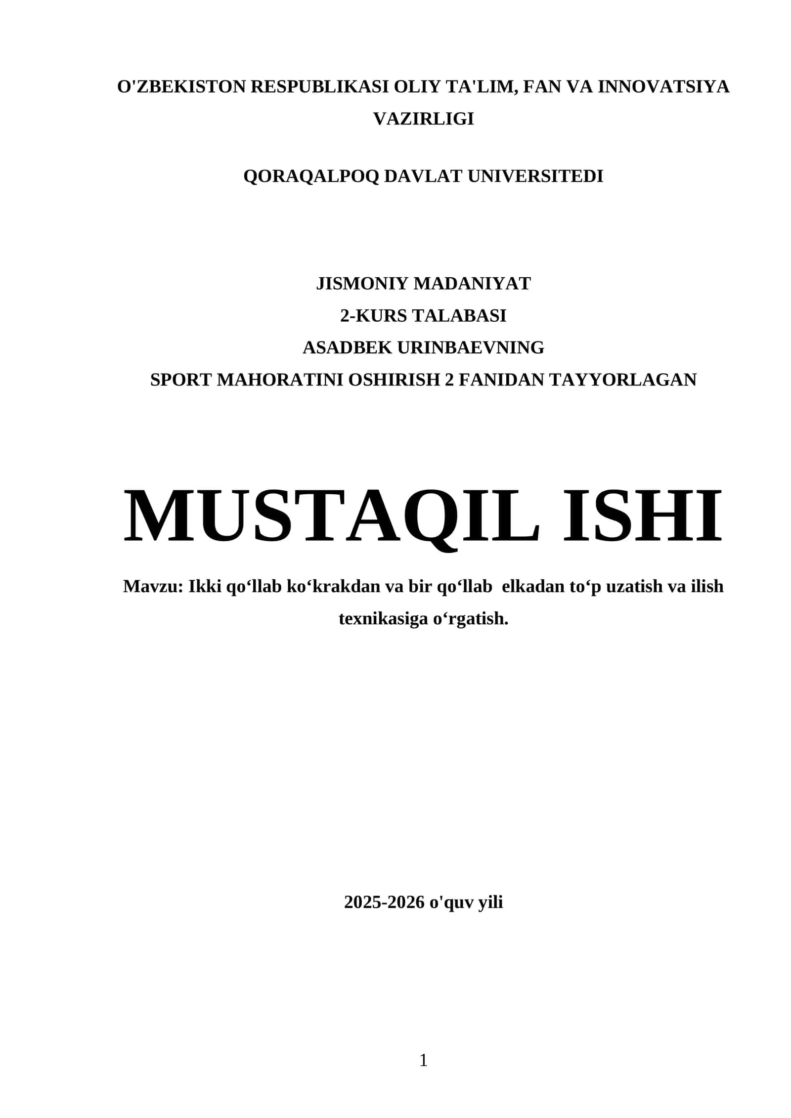 Ikki qo‘llab ko‘krakdan va bir qo‘llab elkadan to‘p uzatish va ilish texnikasi