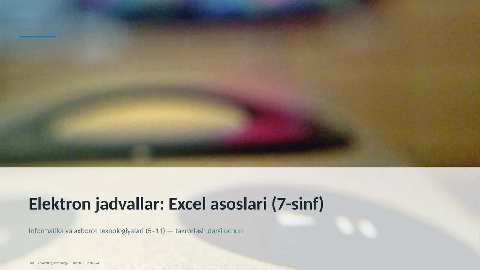 Elektron jadvallar: Excel asoslari (7-sinf)