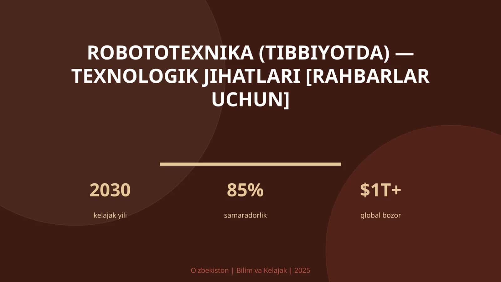 Robototexnika (Tibbiyotda) — Texnologik Jihatlari [Rahbarlar Uchun]