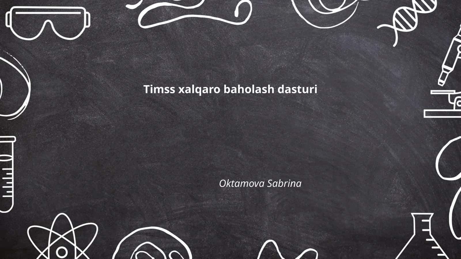 TIMSS xalqaro baholash dasturi
