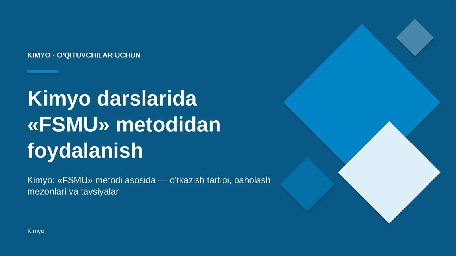 kimyo darslarida fsmu metodidan foydalanish 3828