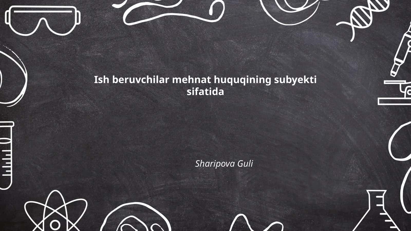 Ish beruvchilar mehnat huquqining subyekti sifatida