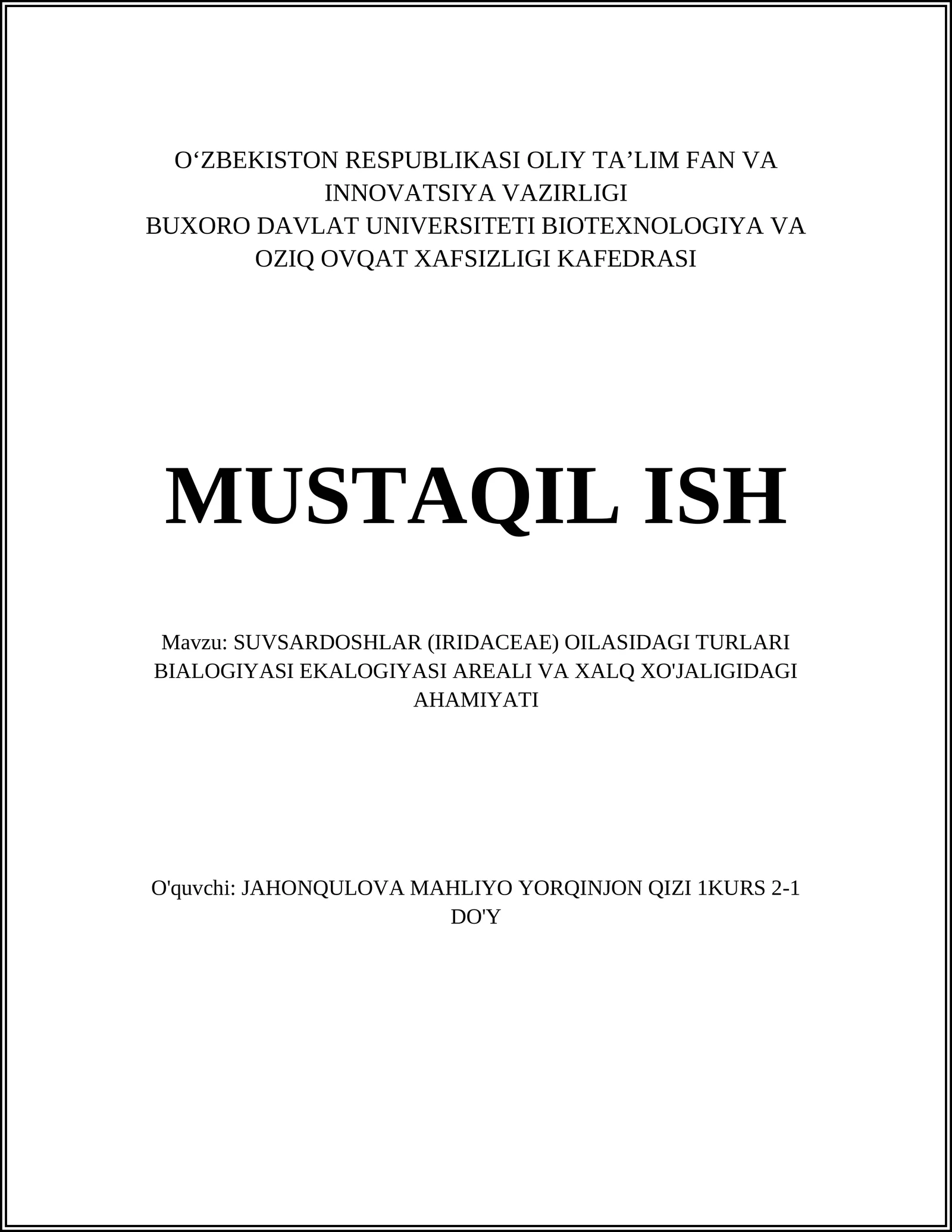 SUVsardoshlar (Iridaceae) oilasidagi turlari biologiyasi ekalogiyasi areali va xalq xo'jaligida ahamiyati