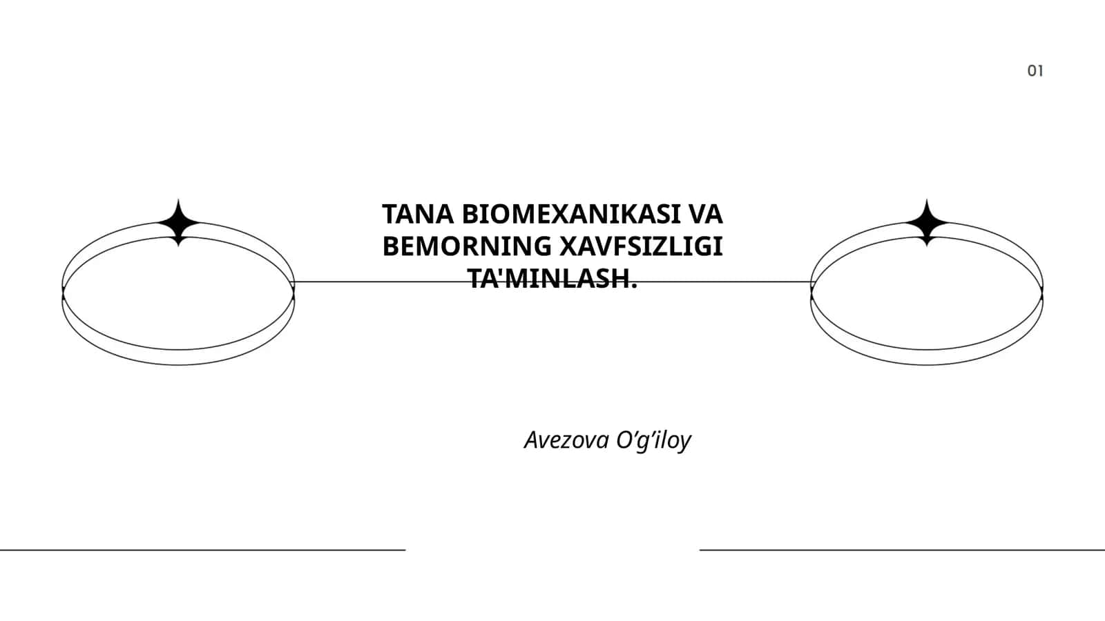 Tana biomexanikasi va Bemorning xavfsizligi ta'minlash