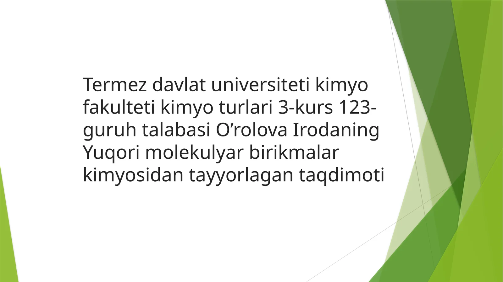 Yuqori molekulyar birikmalarning kimyosidantayyorlagan taqdimoti