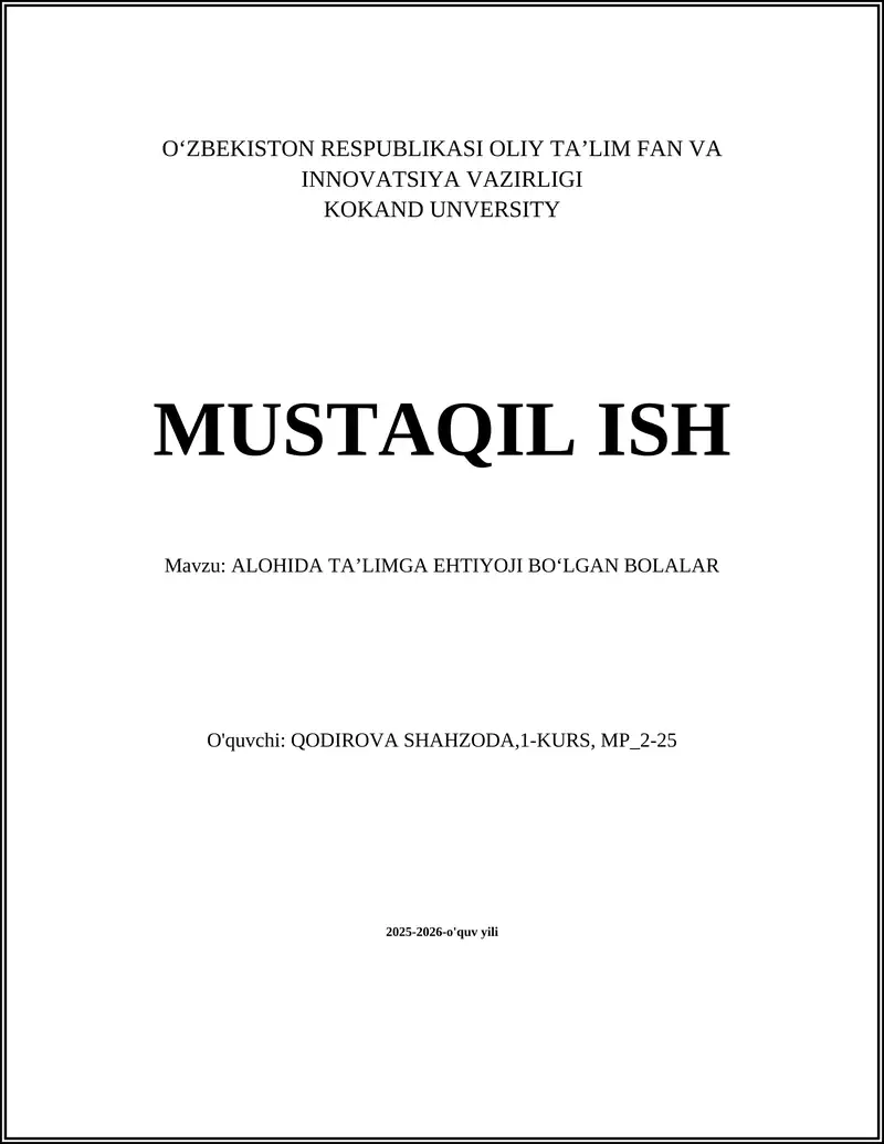 ALOHIDA TA’LIMGA EHTIYOJI BO‘LGAN BOLALAR