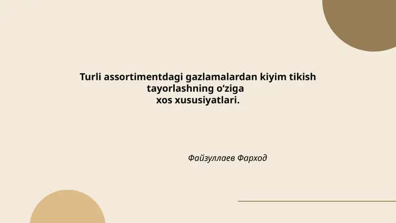 Turli assortimentdagi gazlamalardan kiyim tikish tayorlashning o‘ziga xos xususiyatlari