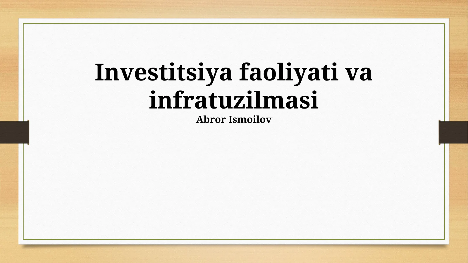 Investitsiya faoliyati va infratuzilmasi