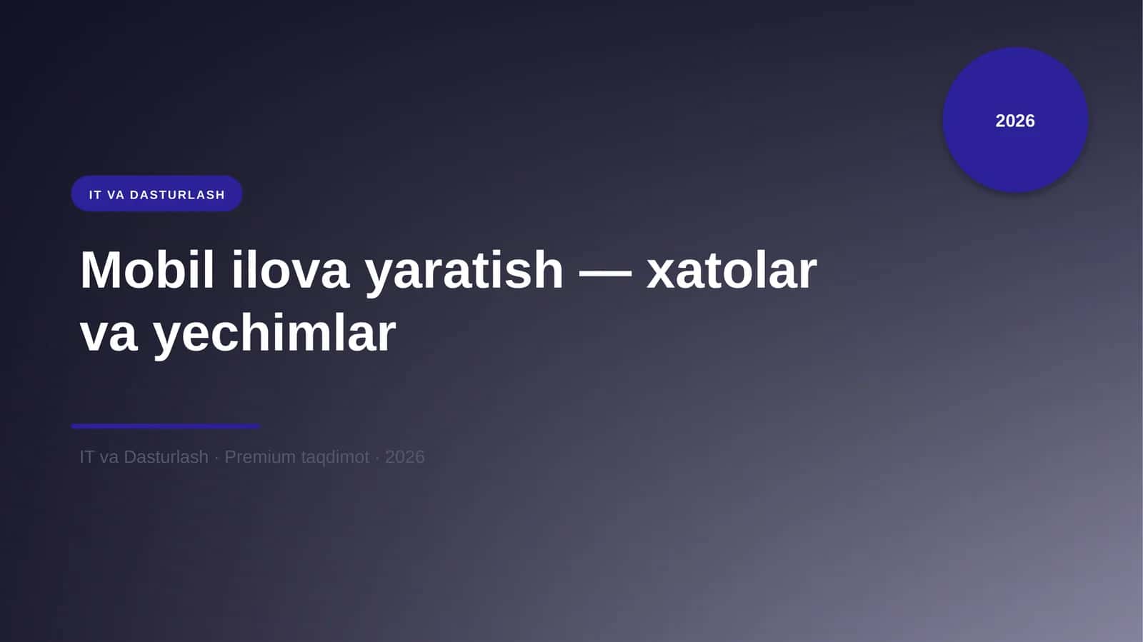 Mobil ilova yaratish — xatolar va yechimlar