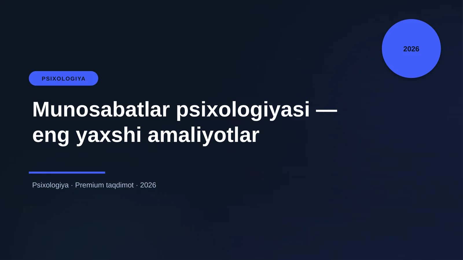 Munosabatlar psixologiyasi — eng yaxshi amaliyotlar