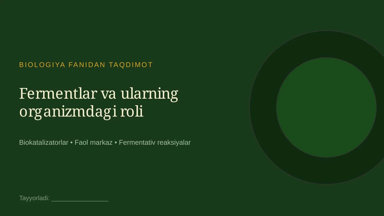 Fermentlar va ularning organizmdagi roli