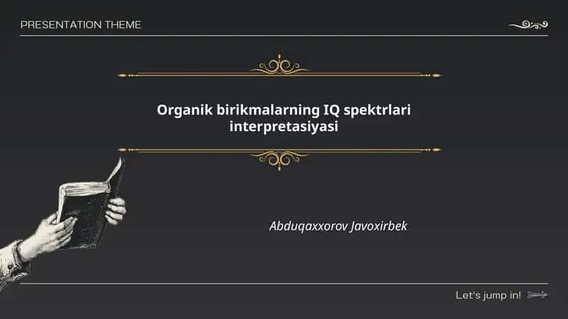 Organik birikmalarning IQ spektrlari interpretasiyasi