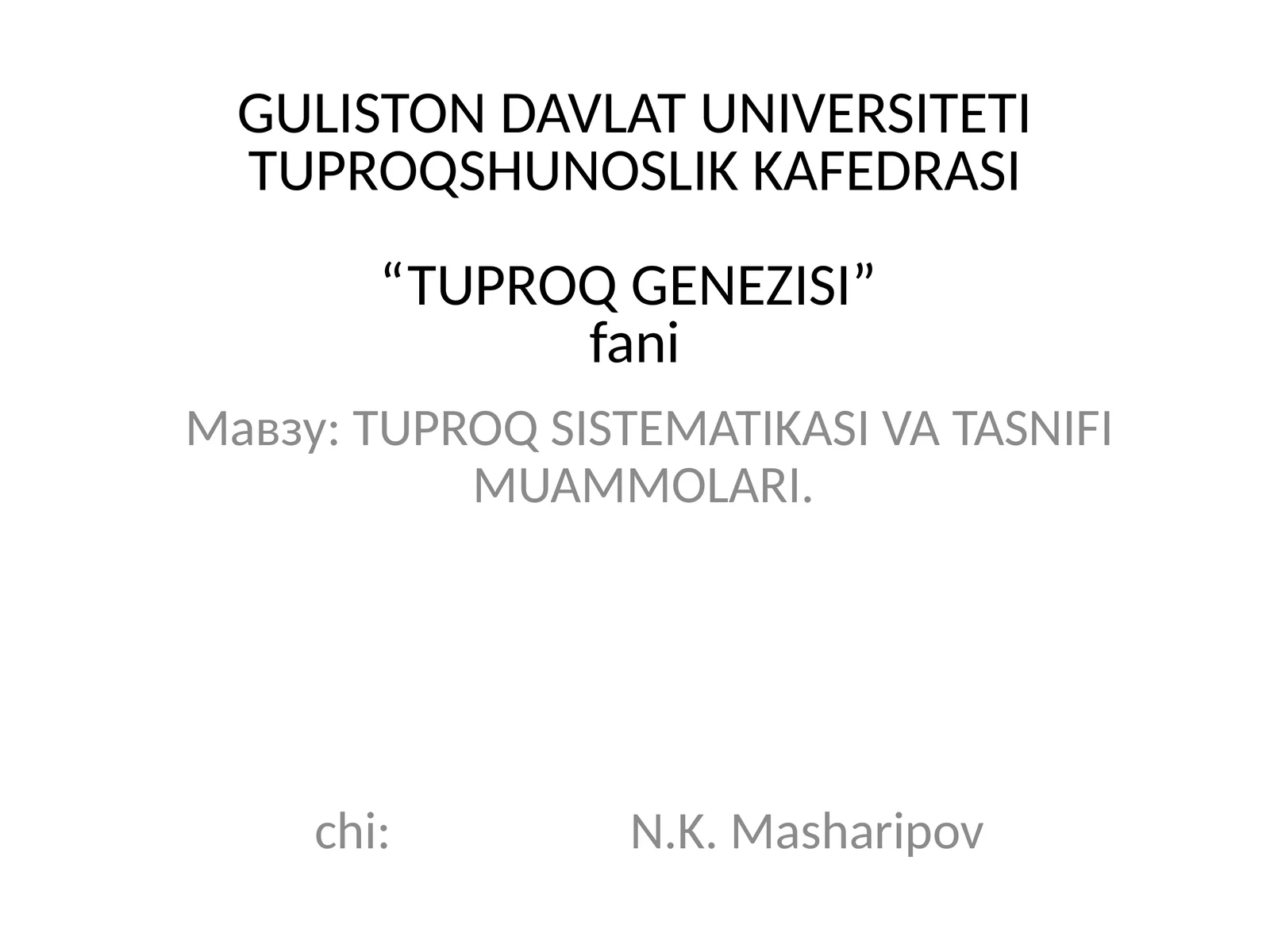 TUPROQ SISTEMATIKASI VA TASNIFI MUAMMOLARI