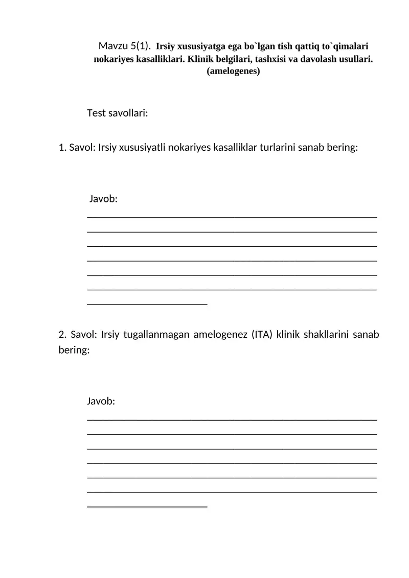 Irsiy xususiyatga ega bo`lgan tish qattiq to`qimalari nokariyes kasalliklari. Klinik belgilari, tashxisi va davolash usullari.(amelogenes)