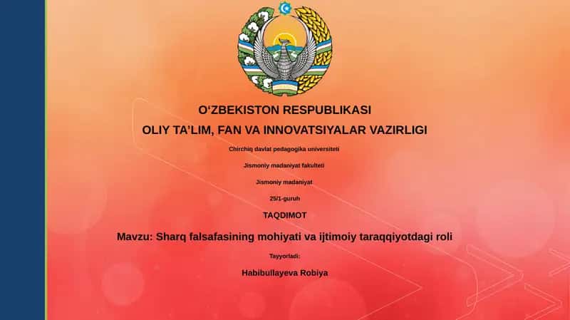 Sharq falsafasining mohiyati va ijtimoiy taraqqiyotdagi roli