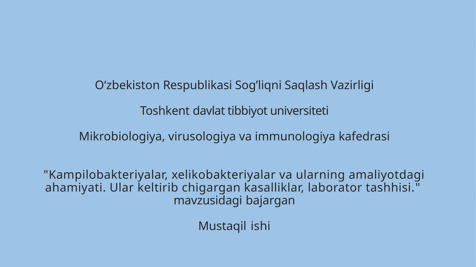 Kampilobakteriyalar, xelikobakteriyalar va ularning amaliyotdagi ahamiyati. Ular keltirib chigargan kasalliklar, laborator tashhisi.