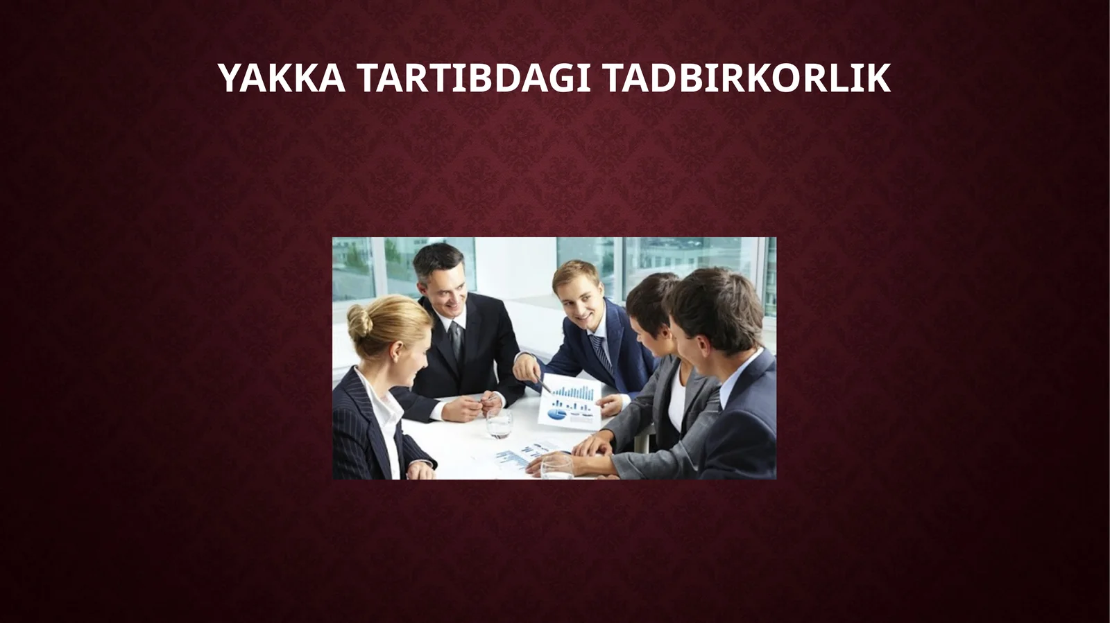 Yakka tartibdagi tadbirkorlik
